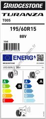 Bridgestone 195/60R15 88V Turanza T005 B-A-71 Yaz Oto Lastiği (Üretim Yılı: 2025)