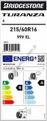Bridgestone 215/60R16 99V Xl Turanza 6 B-A-70 Yaz Oto Lastiği (Üretim Yılı:2025)
