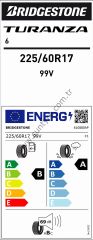 Bridgestone 225/60R17 99V Turanza 6 B-A-69 Yaz Suv Lastiği (Üretim Yılı: 2025)
